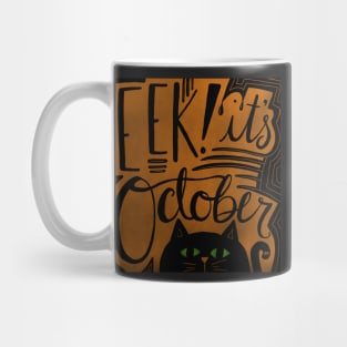 EEK! It's October! Mug